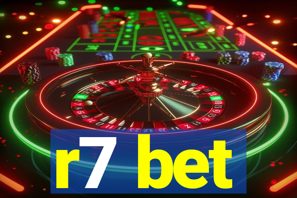 r7 bet